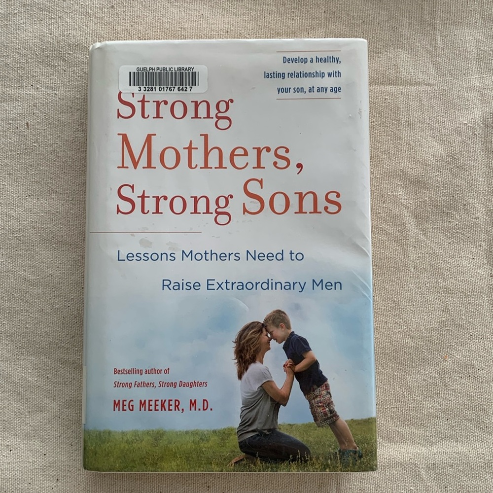 Book | Strong Mothers, Strong Sons by Meg Meeker, Hardcover, Former Library